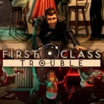 first-class-trouble